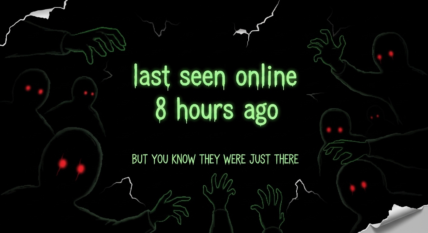 Last Seen Online